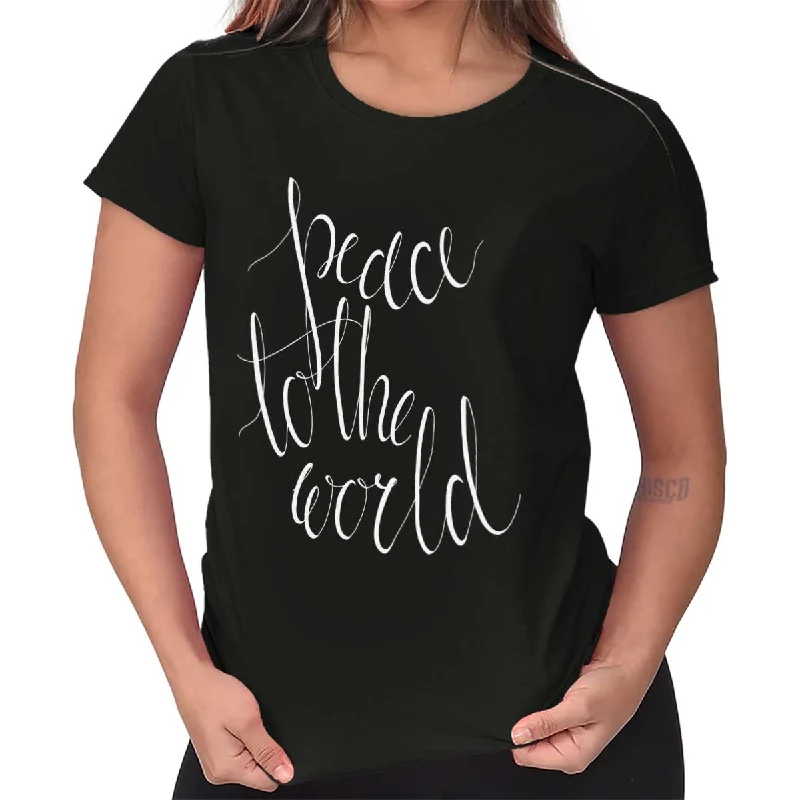 Lounge T-ShirtsPeace To The World Ladies T Shirt